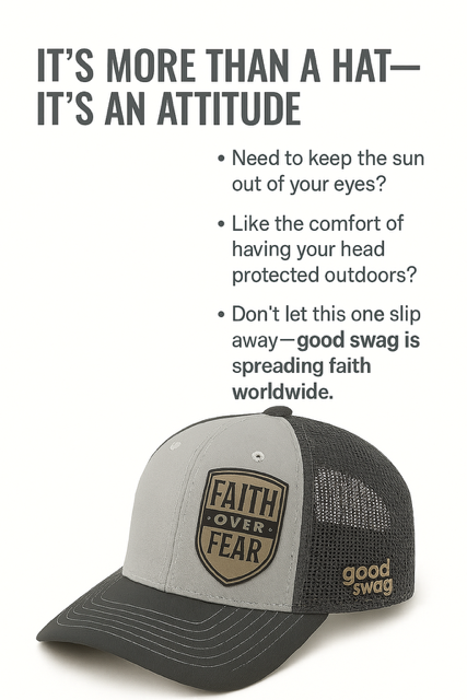 Good Swag Faith Over Fear